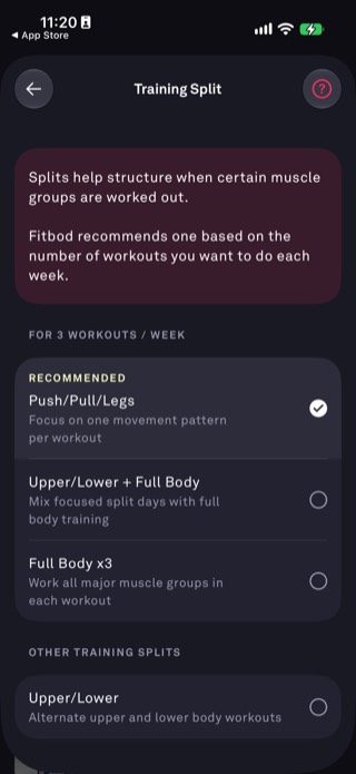 Fitbod Training Split selection screen recommending Push/Pull/Legs for 3 workouts a week